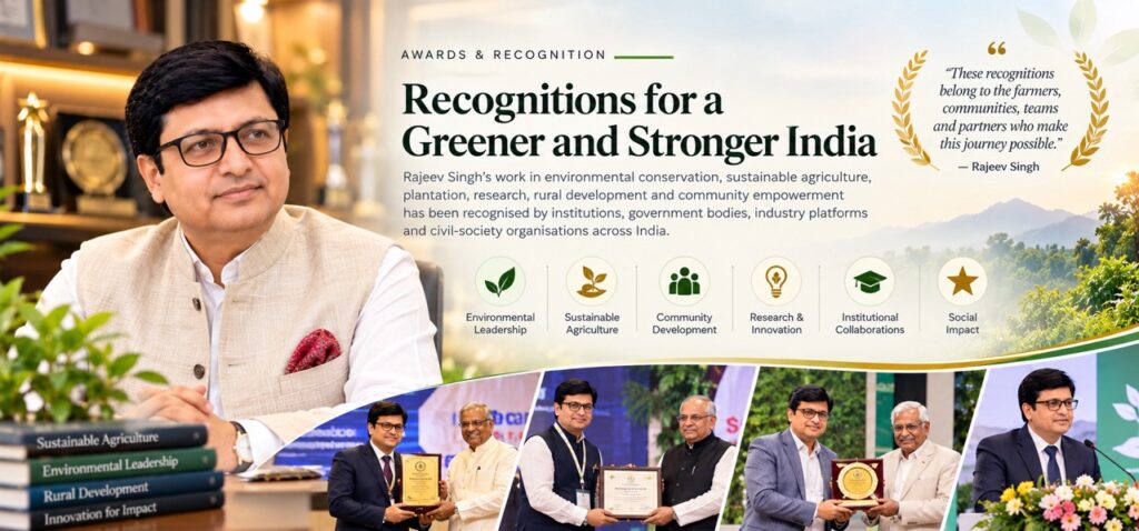 Rajeev Singh Sansar Green awards and recognition for environmental conservation sustainable agriculture rural development and community empowerment